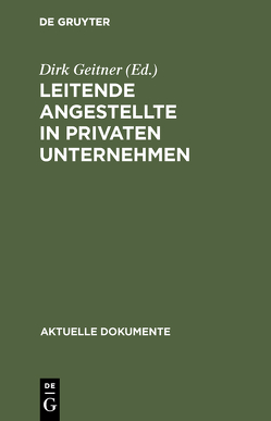 Leitende Angestellte in privaten Unternehmen von Geitner,  Dirk