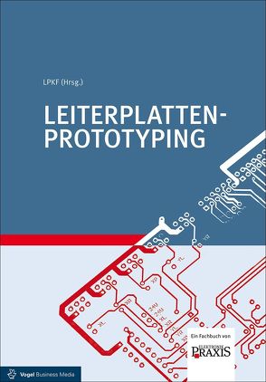 Leiterplatten-Prototyping von Borges,  Malte, Führmann,  Lars, Wiemers,  Arnold, Wozny,  Wojciech