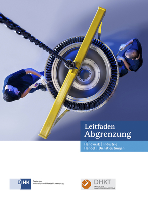 Leitfaden Abgrenzung von Deutscher Handwerkskammertag, DIHK e.V.