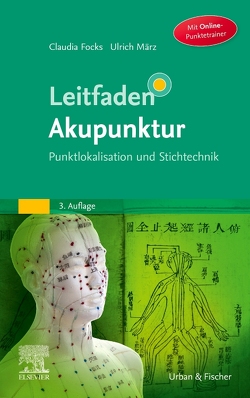 Leitfaden Akupunktur von Focks,  Claudia, März,  Ulrich