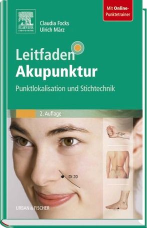 Leitfaden Akupunktur von Focks,  Claudia, Hosbach,  Ingolf, März,  Ulrich