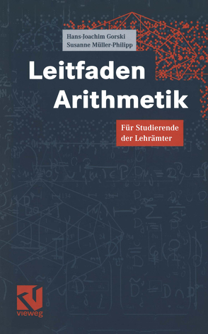 Leitfaden Arithmetik von Gorski,  Hans-Joachim, Müller-Philipp,  Susanne