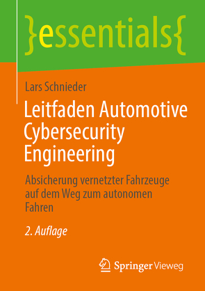 Leitfaden Automotive Cybersecurity Engineering von Schnieder,  Lars