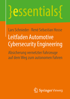 Leitfaden Automotive Cybersecurity Engineering von Hosse,  René Sebastian, Schnieder,  Lars