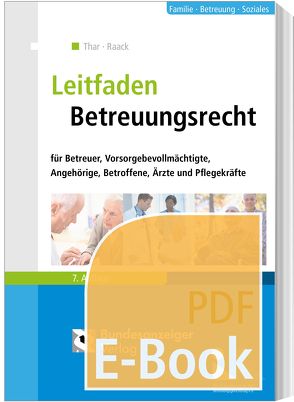 Leitfaden Betreuungsrecht (E-Book) von Raack,  Wolfgang, Thar,  Jürgen