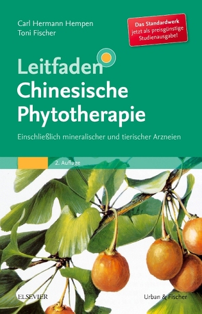 Leitfaden Chinesische Phytotherapie von Fischer,  Toni, Wagner,  Hildebert
