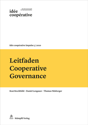 Leitfaden Cooperative Governance von Brechbühl,  Beat, Lengauer,  Daniel, Nösberger,  Thomas