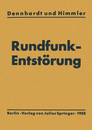 Leitfaden der Rundfunkentstörung von Dennhardt,  E.H.