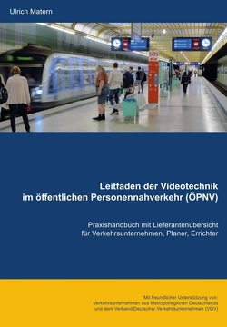 Leitfaden der Videotechnik im öffentlichen Personennahverkehr (ÖPNV) von Matern,  Ulrich
