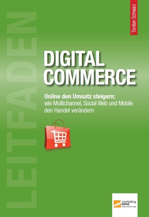 Leitfaden Digital Commerce von Schwarz,  Torsten