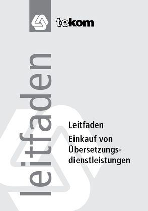 Einkauf von Übersetzungsdienstleistungen von Gräfe,  Elisabeth, Kraus,  Benedikt, Michael,  Jörg, Schmitz,  Klaus-Dirk, Wallberg,  Ilona