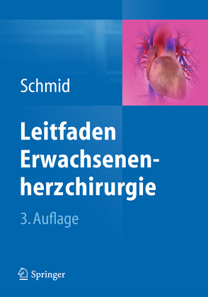 Leitfaden Erwachsenenherzchirurgie von Schmid,  Christof