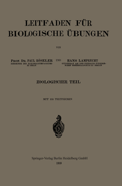 Leitfaden für biologische Übungen von Lamprecht,  Hans, Röseler,  Paul
