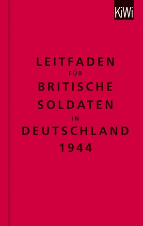 Leitfaden für britische Soldaten in Deutschland 1944 von Modick,  Klaus, The Bodleian Library