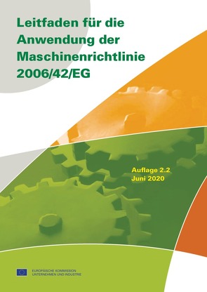 Leitfaden für die Anwendung der Maschinenrichtlinie 2006/42/EG – Buch mit E-Book