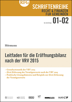 Leitfaden für die Eröffnungsbilanz nach der VRV 2015 von Hörmann,  Hans-Jörg