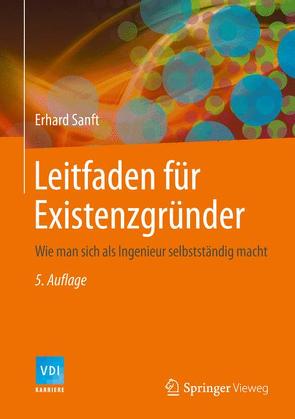 Leitfaden für Existenzgründer von Sanft,  Erhard