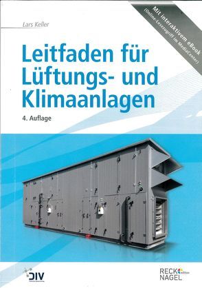 Leitfaden für Lüftungs- und Klimaanlagen von Keller,  Lars