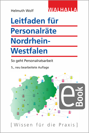 Leitfaden für Personalräte Nordrhein-Westfalen von Wolf,  Helmuth