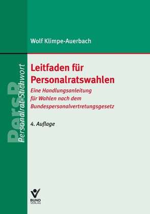 Leitfaden für Personalratswahlen von Klimpe-Auerbach,  Wolf