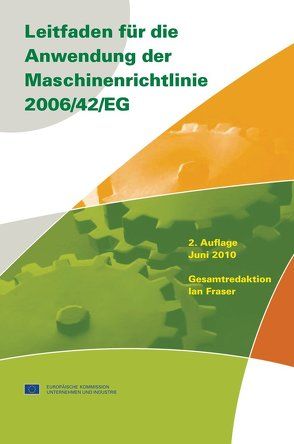 Leitfaden für die Anwendung der Maschinenrichtlinie 2006/42/EG