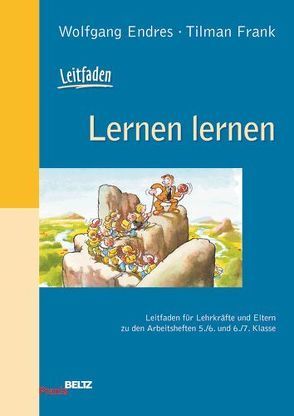 Leitfaden für Lehrkräfte und Eltern von Endres,  Wolfgang, Frank,  Tilman