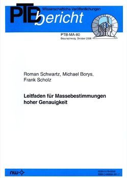 Leitfaden für Massebestimmungen hoher Genauigkeit von Borys,  M, Scholz,  F, Schwartz,  R