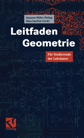 Leitfaden Geometrie von Gorski,  Hans-Joachim, Müller-Philipp,  Susanne