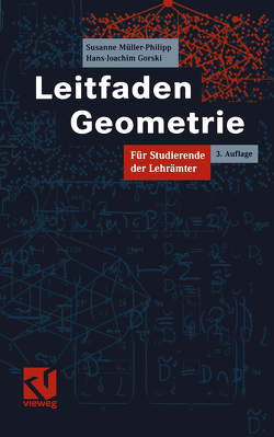 Leitfaden Geometrie von Gorski,  Hans-Joachim, Müller-Philipp,  Susanne
