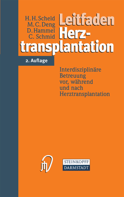 Leitfaden Herztransplantation von Deng,  M. C., Hammel,  D., Scheld,  H. H., Schmid,  C.