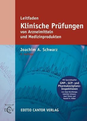 Leitfaden Klinische Prüfungen von Koch,  A, Schwarz J. A. unter Mitwirkung von Juhl,  G., Sickmüller,  B, Skarke,  C., Thiele,  A., Völler,  R. H.