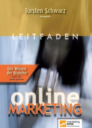 Leitfaden Online Marketing Band 2 von Schwarz,  Torsten