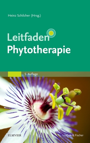 Leitfaden Phytotherapie von Kammerer,  Susanne, Schilcher,  Heinz, Wegener,  Tankred