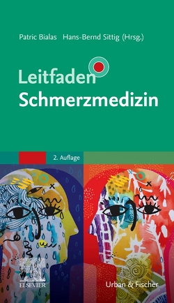 Leitfaden Schmerzmedizin von Adler,  Susanne, Bialas,  Patric, Sittig,  Hans-Bernd