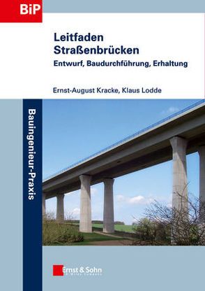 Leitfaden Straßenbrücken von Kracke,  Ernst-August, Lodde,  Klaus