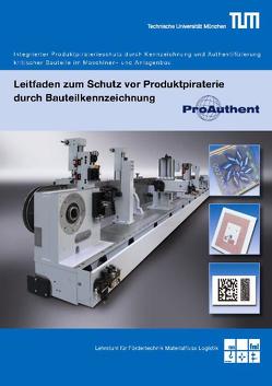 Leitfaden zum Schutz vor Produktpiraterie durch Bauteilkennzeichnung von Günthner,  W.