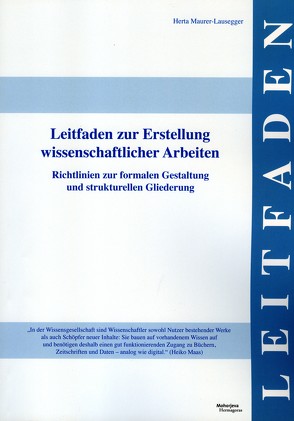 Leitfaden zur Erstellung wissenschaftlicher Arbeiten von Maurer-Lausegger,  Herta