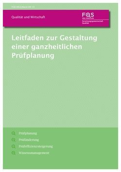 Leitfaden zur Gestaltung einer ganzheitlichen Prüfplanung von Kukulies,  Jan, Schmitt,  Robert Heinrich