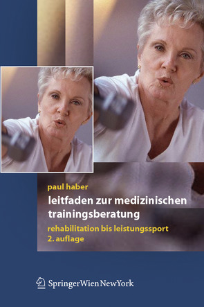 Leitfaden zur medizinischen Trainingsberatung von Haber,  Paul