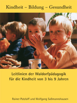 Leitlinien der Waldorfpädagogik I von Päd. Forschungsstelle beim Bund d. freien Waldorfschulen, Patzlaff,  Rainer, Saßmannshausen,  Wolfgang