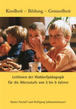 Leitlinien der Waldorfpädagogik I von Päd. Forschungsstelle beim Bund d. freien Waldorfschulen, Patzlaff,  Rainer, Saßmannshausen,  Wolfgang