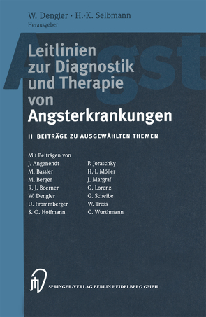 Leitlinien zur Diagnostik und Therapie von Angsterkrankungen von Dengler,  W., Selbman,  H.-K.