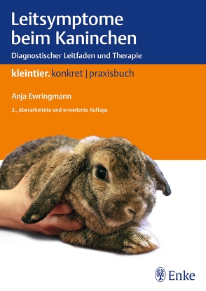 Leitsymptome beim Kaninchen von Ewringmann,  Anja