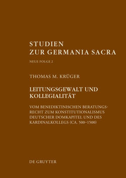 Leitungsgewalt und Kollegialität von Krüger,  Thomas M