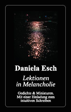 Lektionen in Melancholie von Esch,  Daniela