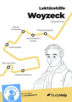 Lektürehilfe zu Woyzeck – Georg Büchner von Hagelüken,  Julia