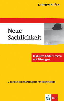 Klett Lektürehilfen Neue Sachlichkeit von Müller,  Solvejg
