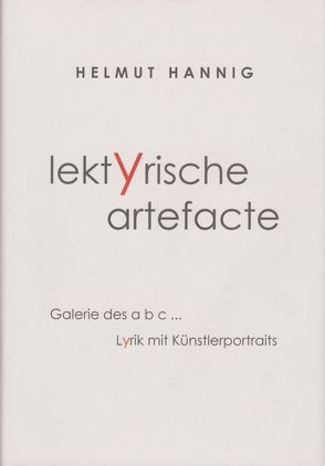 lektyrische artefacte von Hannig,  Helmut