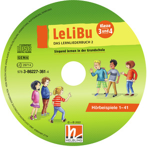 LeLiBu 3/4 – Das Lernliederbuch 2 von Cremer,  Tanja, Drescher,  Meike, Kucharski,  Judith, Littwin,  Svenja, Pfeiffer,  Wolfgang
