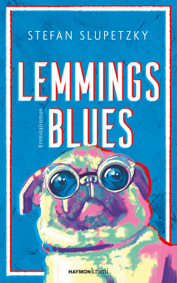 Lemmings Blues von Slupetzky,  Stefan